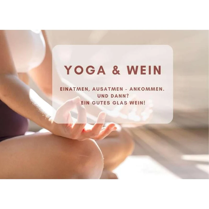 Mi. 25.11.2026 Yoga und Wein im Weinhaus